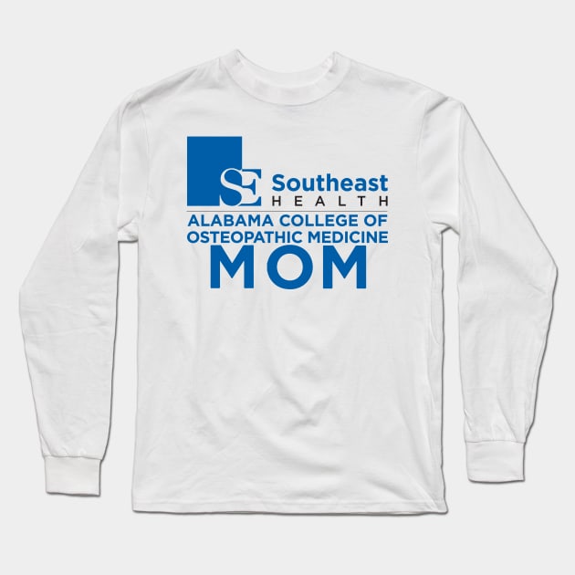 Southeast Health Alabama College of Osteopathic Medicine MOM Long Sleeve T-Shirt by bwoody730